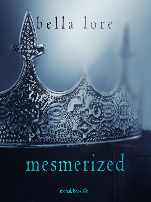 Title details for Mesmerized by Bella Lore - Wait list